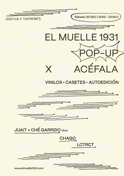 EVENTOS│POP-UP ¬ ACÉFALA ➤ El Muelle 1931 Shop (◉‿◉)