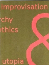 Load image into Gallery viewer, Improvisation, Anarchy & Utopia (2022)