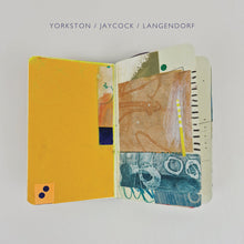 Load image into Gallery viewer, Yorkston / Jaycock / Langendorf – Yorkston / Jaycock / Langendorf