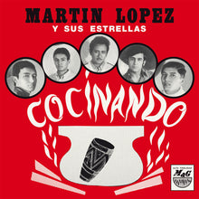 Load image into Gallery viewer, Martín López Y Sus Estrellas – Cocinando