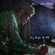 Load image into Gallery viewer, Bill Callahan – My Days Of 58 - ElMuelle1931
