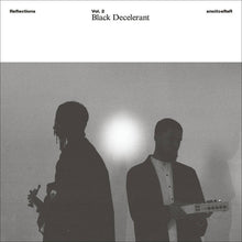 Load image into Gallery viewer, Black Decelerant - Reflections Vol. 2: Black Decelerant - ElMuelle1931