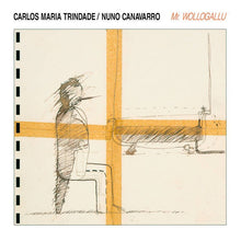 Load image into Gallery viewer, Carlos Maria Trindade / Nuno Canavarro - Mr. Wollogallu - ElMuelle1931