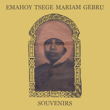 Load image into Gallery viewer, Emahoy Tsegue Maryam Guebrou - Souvenirs - ElMuelle1931
