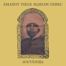 Load image into Gallery viewer, Emahoy Tsegue Maryam Guebrou - Souvenirs - ElMuelle1931