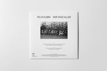 Load image into Gallery viewer, Felix Kubin - Der Tanz Aller - ElMuelle1931