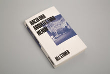 Load image into Gallery viewer, Hacia una arquitectura menor - Jill Stoner - ElMuelle1931
