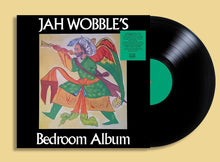 Load image into Gallery viewer, Jah Wobble - Jah Wobble’s Bedroom Album - ElMuelle1931