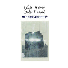 Load image into Gallery viewer, Leandro Barzabal & Céleste Gatier - Meditate & Destroy - ElMuelle1931