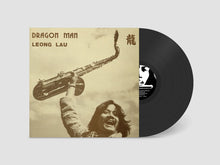 Load image into Gallery viewer, Leong Lau - Dragon Man - ElMuelle1931