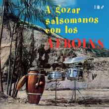 Load image into Gallery viewer, Los Afroins – A Gozar Salsomanos Con Los Afroins - ElMuelle1931