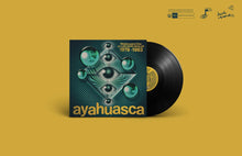 Load image into Gallery viewer, Luis David Aguilar – Ayahuasca: Musica Para Cine De Luis David Agular 1978 - 1983 - ElMuelle1931
