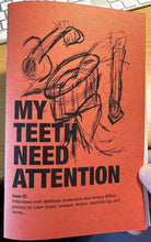 Load image into Gallery viewer, My Teeth Need Attention - Issue 2 - ElMuelle1931