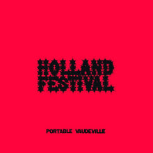 Load image into Gallery viewer, Portable Vaudeville - Holland Festival - ElMuelle1931