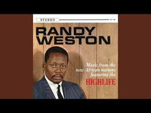 Load and play video in Gallery viewer, Randy Weston - Music From The New African Nations Featuring The Highlife
