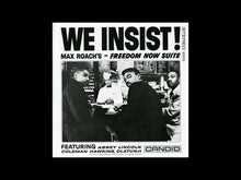 Load and play video in Gallery viewer, Max Roach - We Insist! Max Roach's Freedom Now Suite