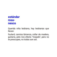 Load image into Gallery viewer, QUERIDAS NIÑAS LESBIANAS - ElMuelle1931