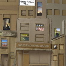 Load image into Gallery viewer, Tara Clerkin Trio – Somewhere Good - ElMuelle1931
