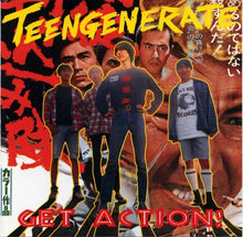 Load image into Gallery viewer, Teengenerate – Get Action! - ElMuelle1931
