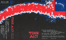 Load image into Gallery viewer, Temir Alcy - Temir Alcy - ElMuelle1931