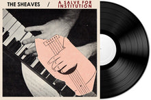 Load image into Gallery viewer, The Sheaves - A Salve For Institution - ElMuelle1931