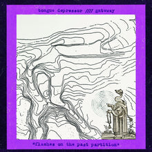 Load image into Gallery viewer, Tongue Depressor / Gateway – flashes on the past partition - ElMuelle1931