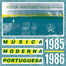Load image into Gallery viewer, Various Artists - Rock Rendez Vous: Música Moderna Portuguesa 1985 - 1986 - ElMuelle1931