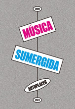 Load image into Gallery viewer, VVAA - "Música sumergida: Autoplacer 2009 - 2024" - ElMuelle1931