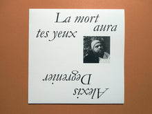 Load image into Gallery viewer, Alexis Degrenier - La mort aura tes yeux - ElMuelle1931