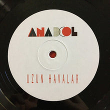 Load image into Gallery viewer, Anadol - Uzun Havalar - ElMuelle1931