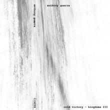 Load image into Gallery viewer, Anthony Guerra – Cold Victory - Kingdoms III - ElMuelle1931