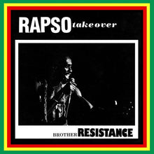 Load image into Gallery viewer, Brother Resistance - Rapso Take Over - ElMuelle1931