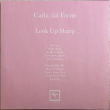 Load image into Gallery viewer, Carla dal Forno - Look Up Sharp - ElMuelle1931