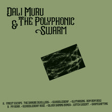 Load image into Gallery viewer, Dali Muru & The Polyphonic Swarm – Dali Muru & The Polyphonic Swarm - ElMuelle1931