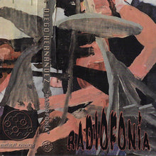 Load image into Gallery viewer, Diego Hernández - Radiofonía - ElMuelle1931