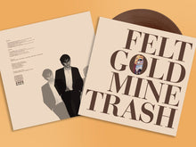 Load image into Gallery viewer, Felt - Gold Mine Trash - ElMuelle1931