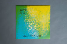Load image into Gallery viewer, Garrett List - Your Own Self - ElMuelle1931