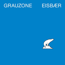 Load image into Gallery viewer, Grauzone – Eisbær - ElMuelle1931