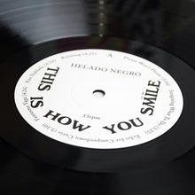 Load image into Gallery viewer, Helado Negro - This Is How You Smile - ElMuelle1931