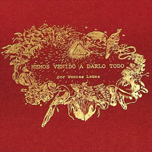 Load image into Gallery viewer, Hemos venido a darlo todo - ElMuelle1931