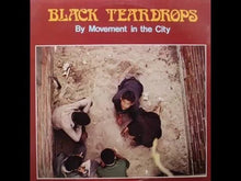Load and play video in Gallery viewer, Movement In The City - Black Teardrops