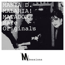 Load image into Gallery viewer, Mania D., Malaria!, Matador - M_Sessions LP2 Rare Originals - ElMuelle1931