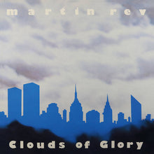 Load image into Gallery viewer, Martin Rev - Clouds Of Glory - ElMuelle1931