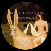 Load image into Gallery viewer, Midori Takada - Through The Looking Glass - ElMuelle1931