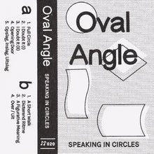 Load image into Gallery viewer, Oval Angle - Speaking in Circles - ElMuelle1931