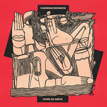 Load image into Gallery viewer, Parrenin / Weinrich - Jours de Grève - ElMuelle1931