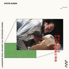 Load image into Gallery viewer, Piotr Kurek - A Sacrifice Shall Be Made / All The Wicked Scenes - ElMuelle1931