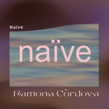 Load image into Gallery viewer, Ramona Córdova - Naïve - ElMuelle1931