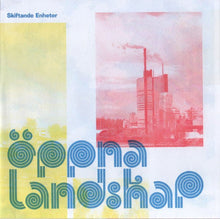 Load image into Gallery viewer, Skiftande Enheter - Öppna Landskap - ElMuelle1931