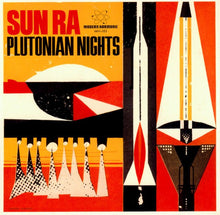 Load image into Gallery viewer, Sun Ra / Sun Ra & His Arkestra – Plutonian Nights - ElMuelle1931